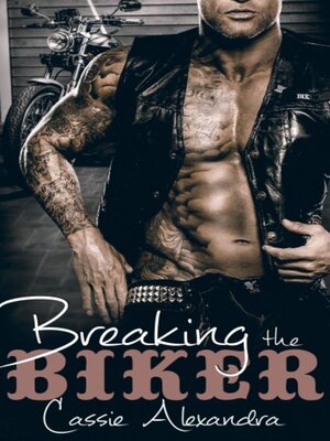 cover image of Breaking the Biker